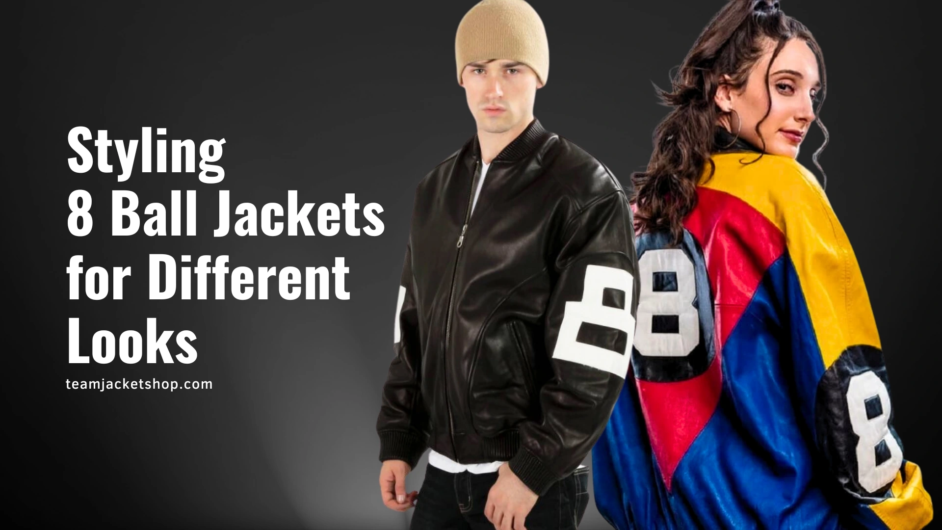 Styling 8 Ball Jackets for Different Looks